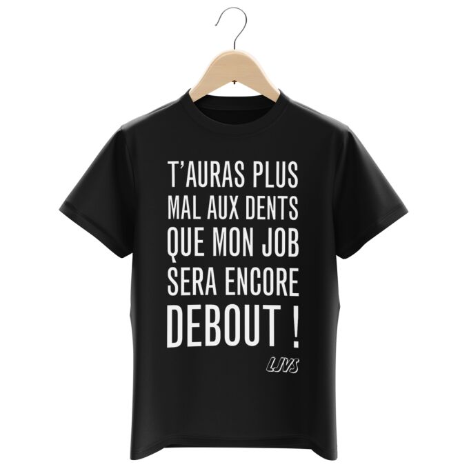 T-Shirts Enfants Noir Je travaillais comme ça quand je me suis fait virer ! - T-Shirt de qualité supérieure imprimé en France